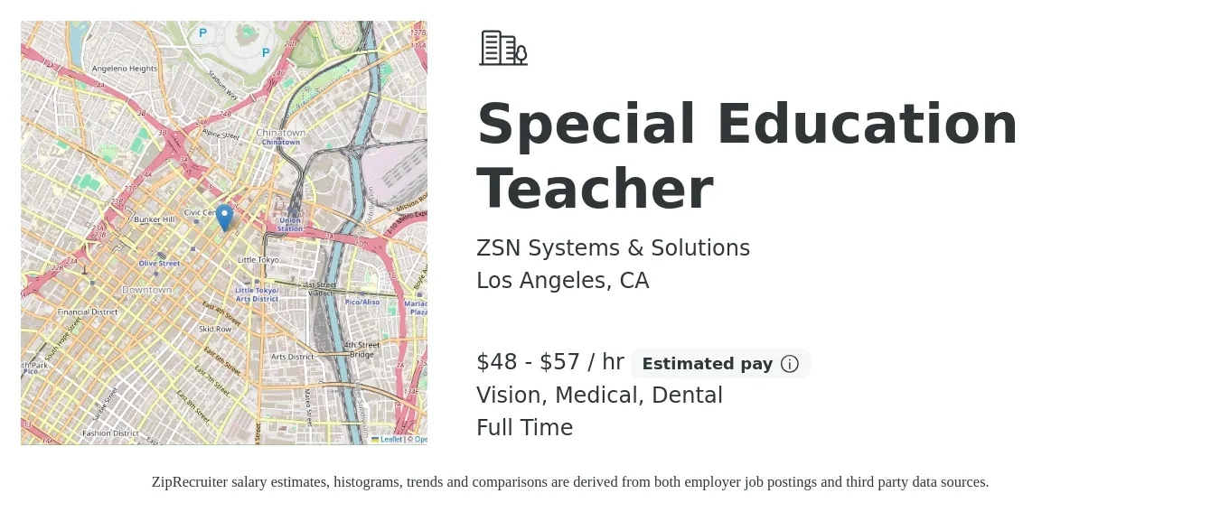 ZSN Systems & Solutions job posting for a Special Education Teacher in Los Angeles, CA with a salary of $50 to $60 Hourly and benefits including vision, dental, and medical with a map of Los Angeles location.