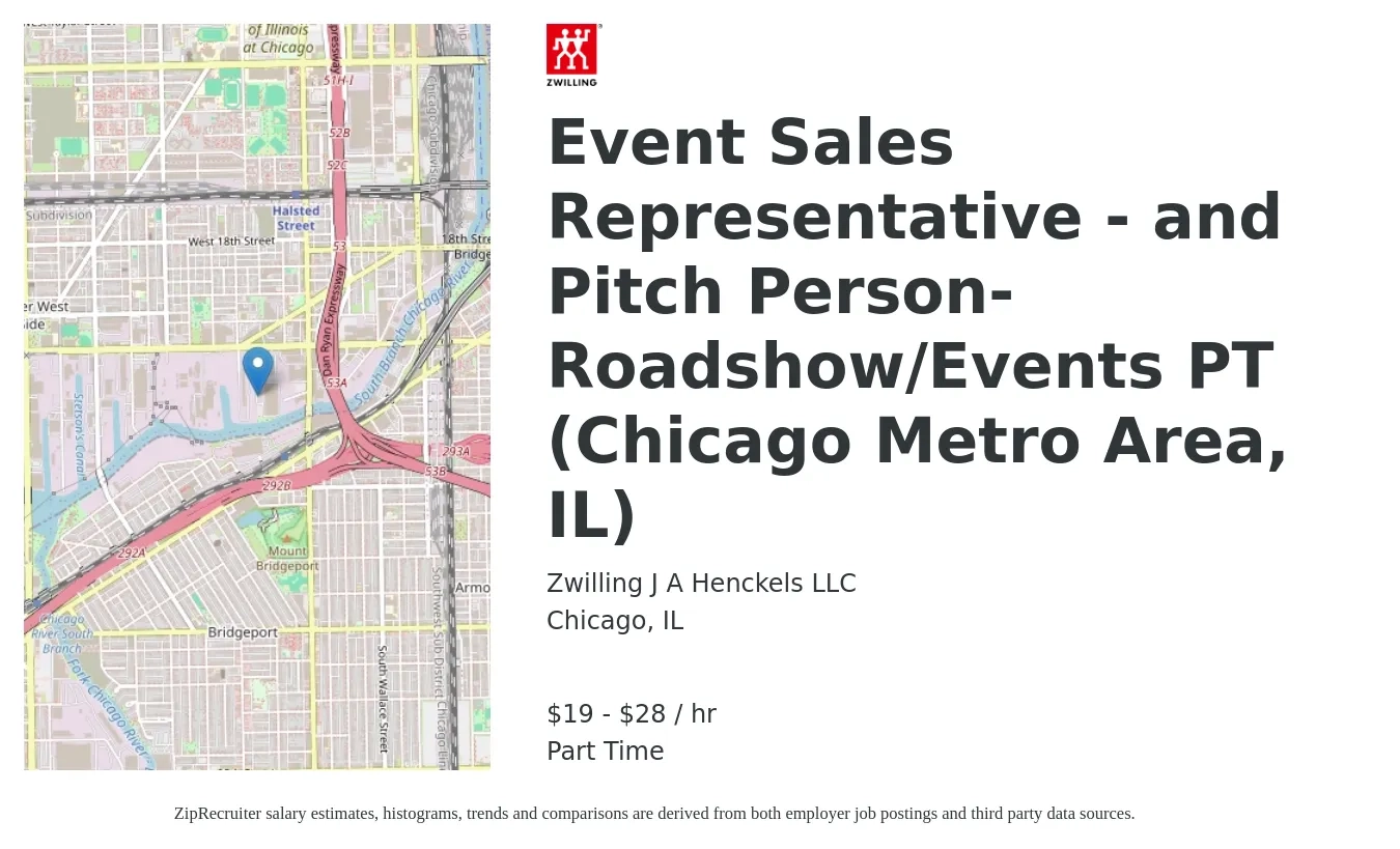 Zwilling J.A. Henckels job posting for a Event Sales Representative - and Pitch Person- Roadshow/Events PT (Chicago Metro Area, IL) in Chicago, IL with a salary of $20 to $30 Hourly with a map of Chicago location.