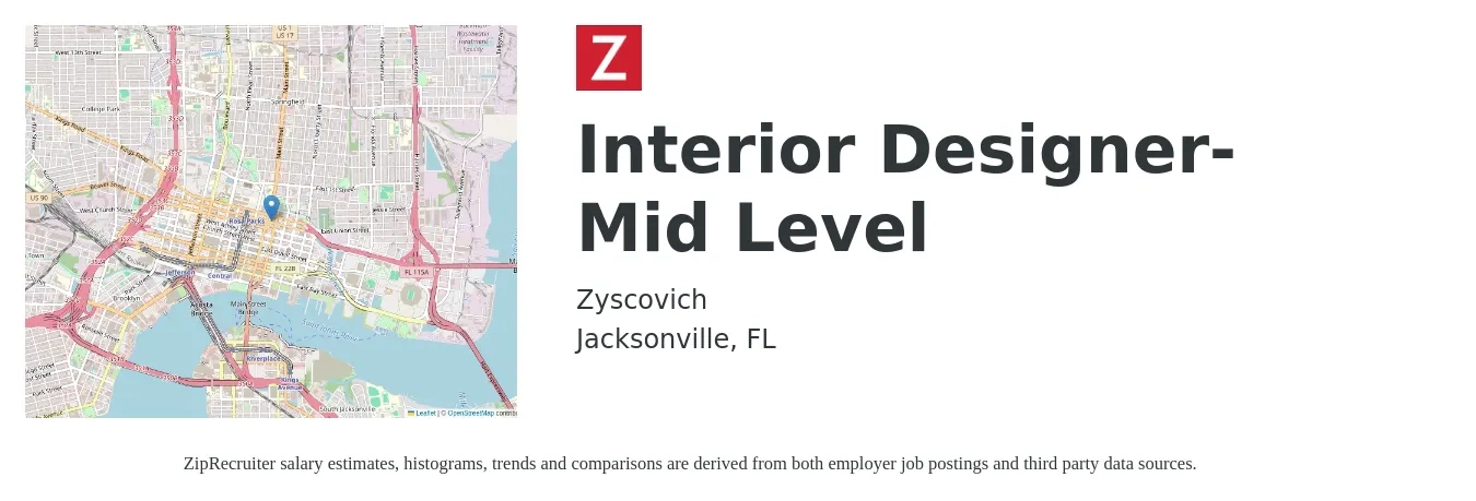 Zyscovich job posting for a Interior Designer- Mid Level in Jacksonville, FL with a salary of $52,200 to $74,600 Yearly with a map of Jacksonville location.